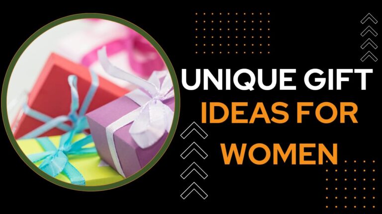 Unique gift ideas for women