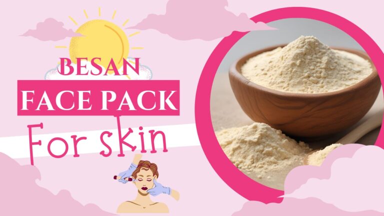 Besan face pack for skin care