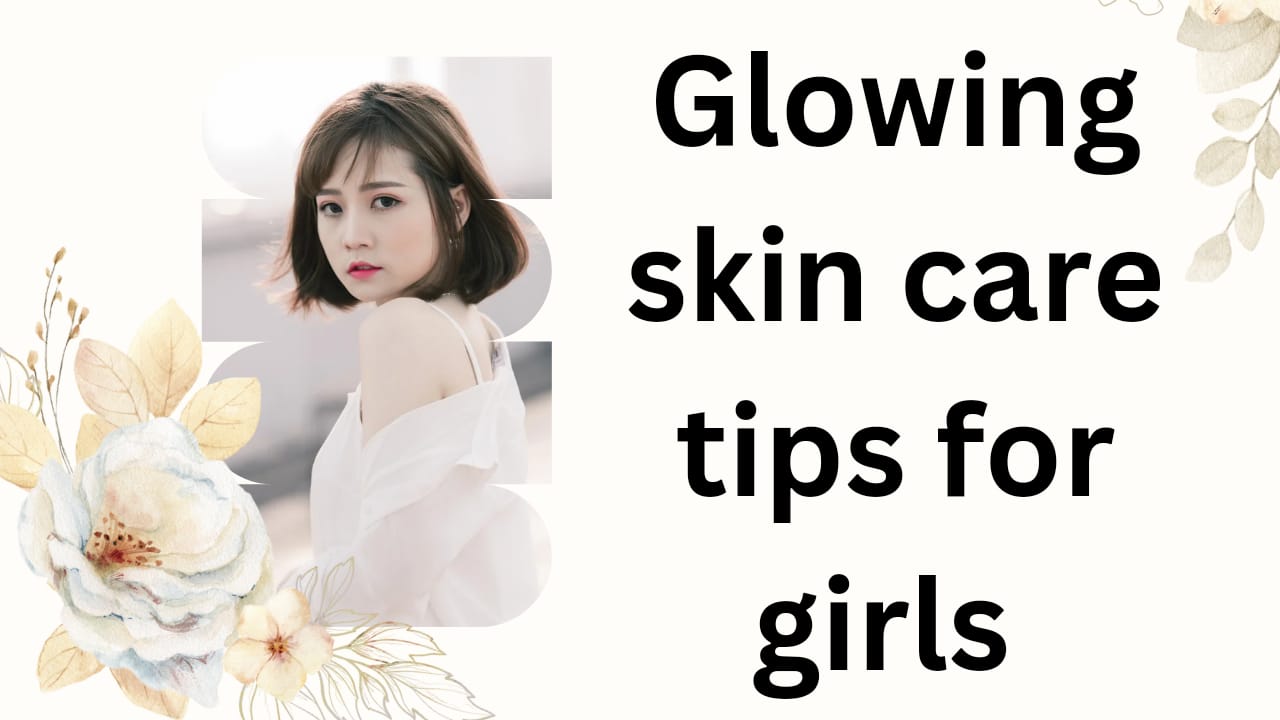 Glowing skin tips in hindi for girl