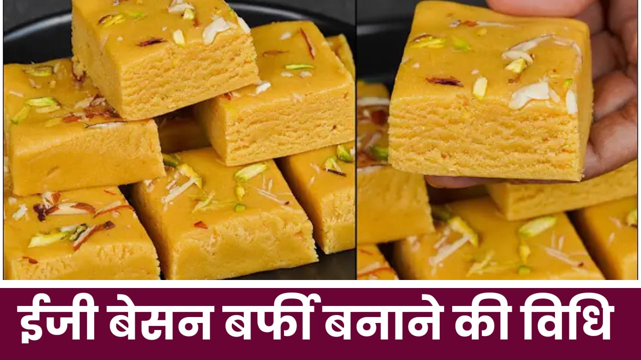 Besan barfi recipe easy